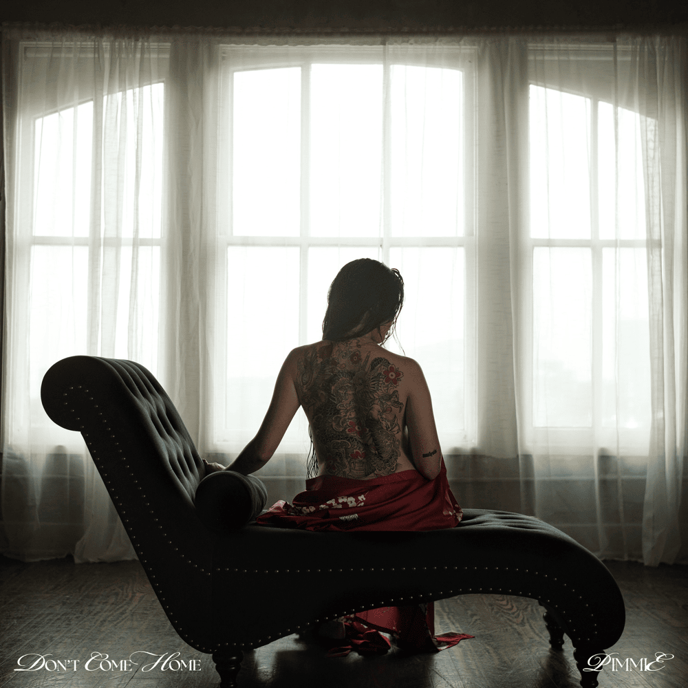 Pimmie - Don’t Come Home