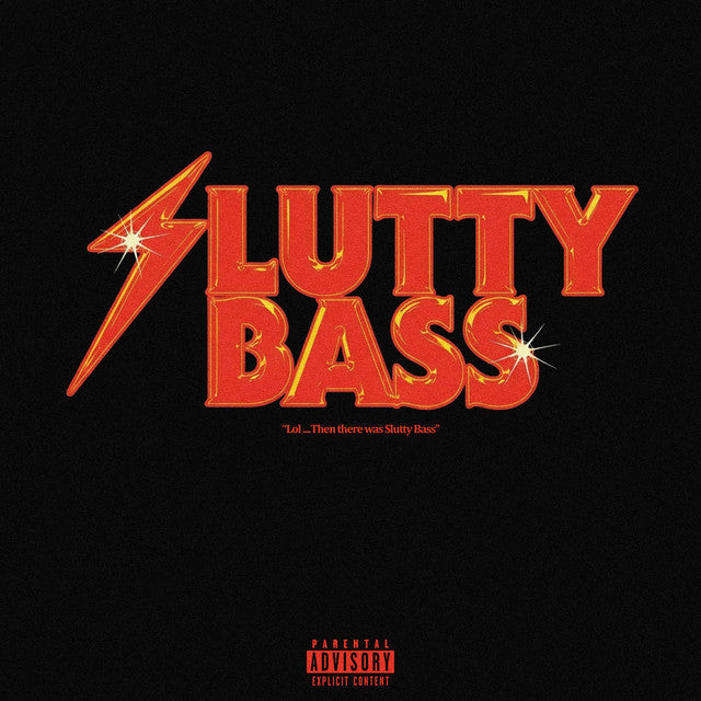 Lol Slutty Bass
