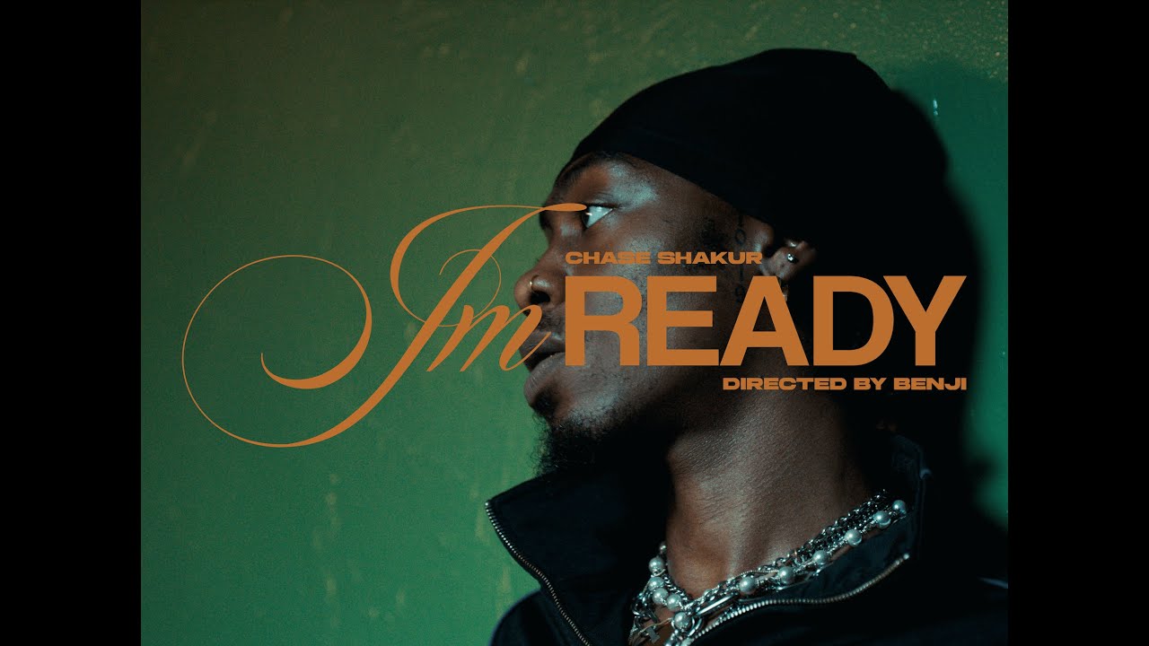 Chase Shakur - i'm ready (feat. Odeal)