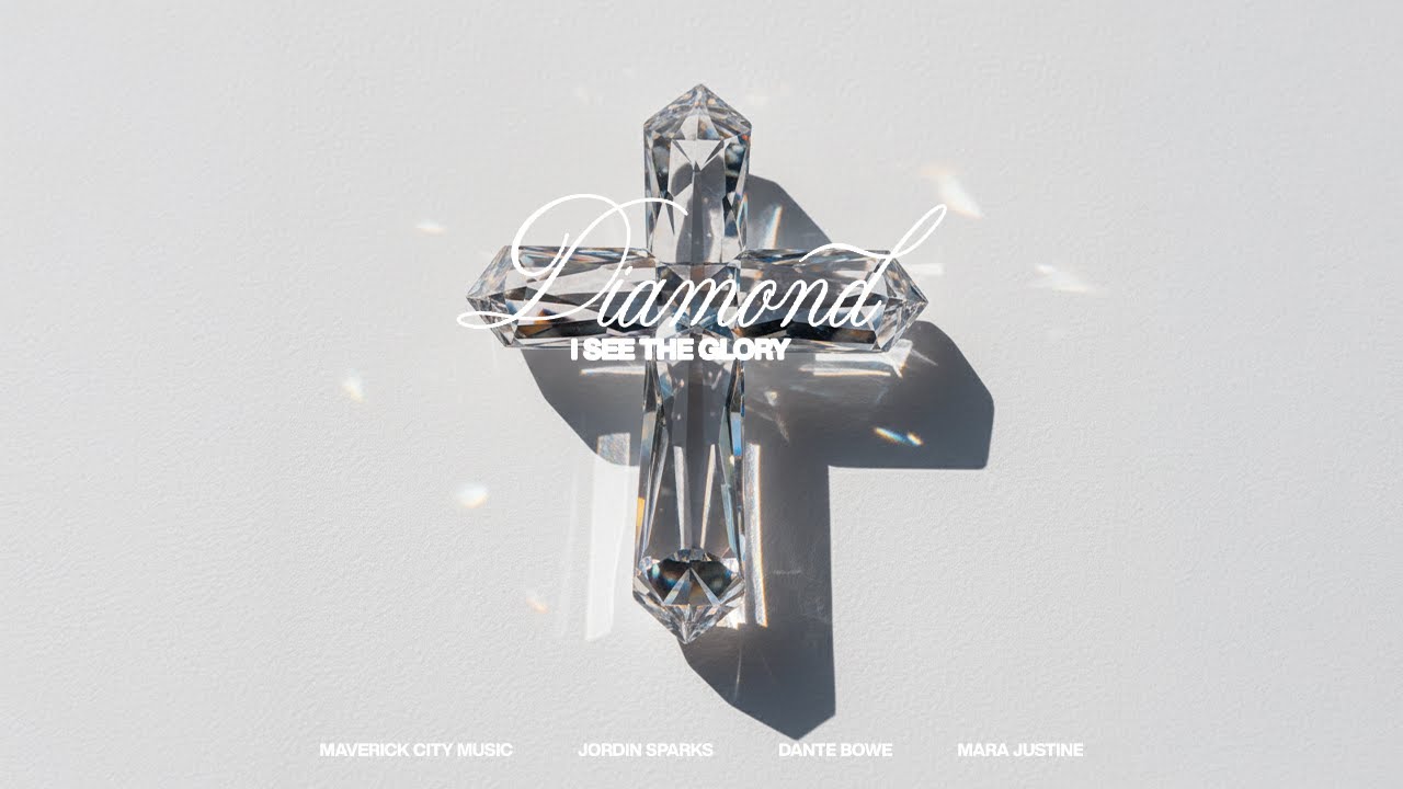 DIAMOND (I See The Glory) | Maverick City Music & Jordin Sparks & Dante Bowe feat. Mara Justine