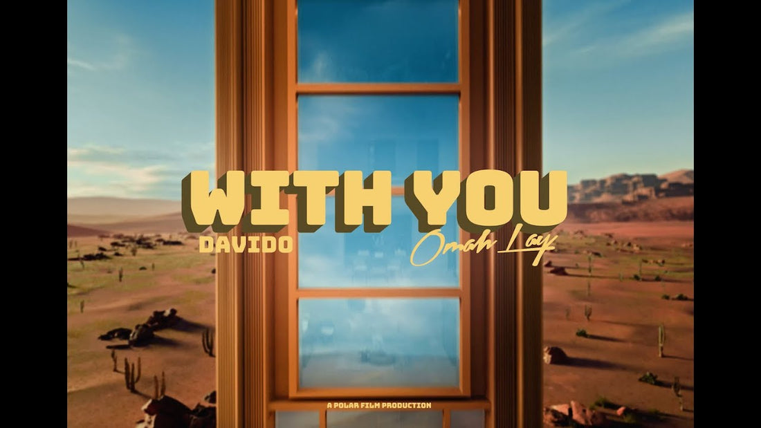 Davido - With You ft. Omah Lay (Official Video)