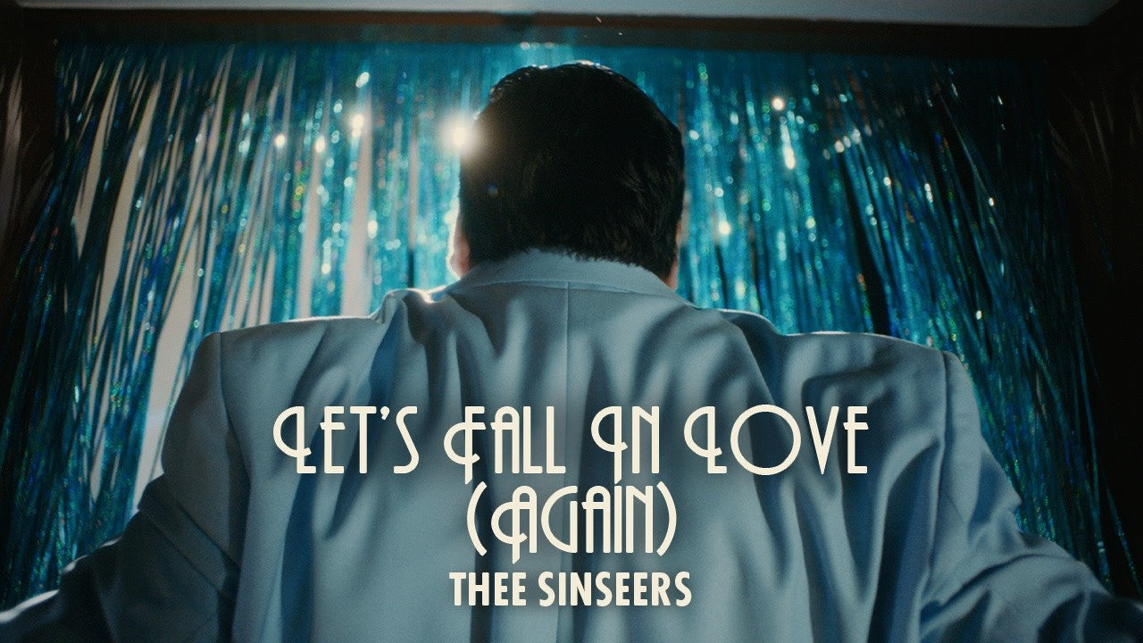 Thee Sinseers - "Let's Fall In Love (Again)" [Official Music Video]