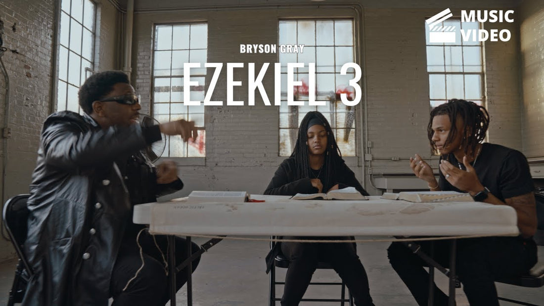 Bryson Gray - Ezekiel 3 (w/ @Kiddleemusic & @nobleofficiall ) [Music Video] 3/12