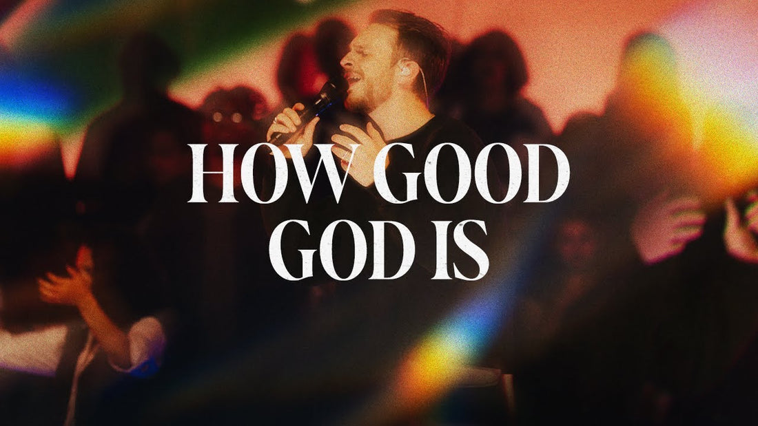 How Good God Is | Official Music Video | Victory House Worship