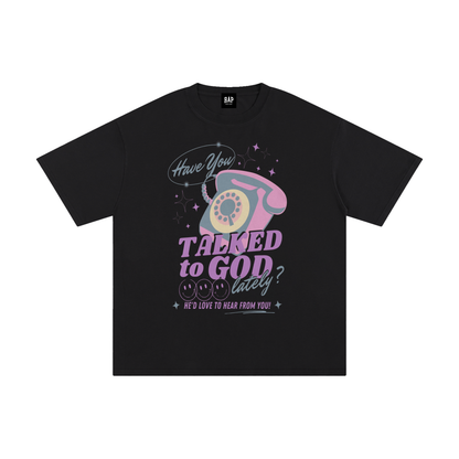 Talk To God Cotton T-Shirt