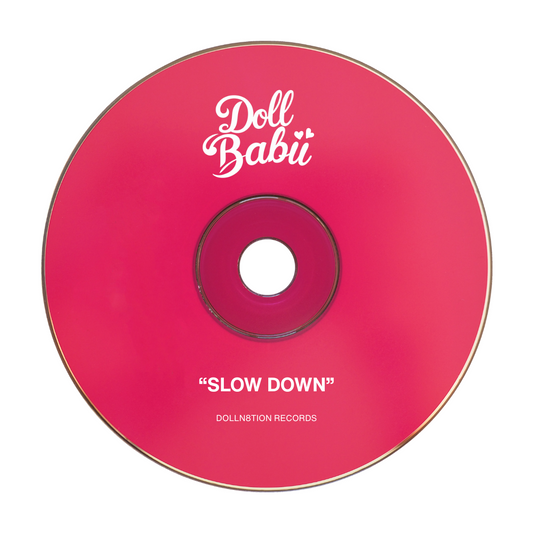 Doll Babii - Slow Down (single) - Rapper's Digest
