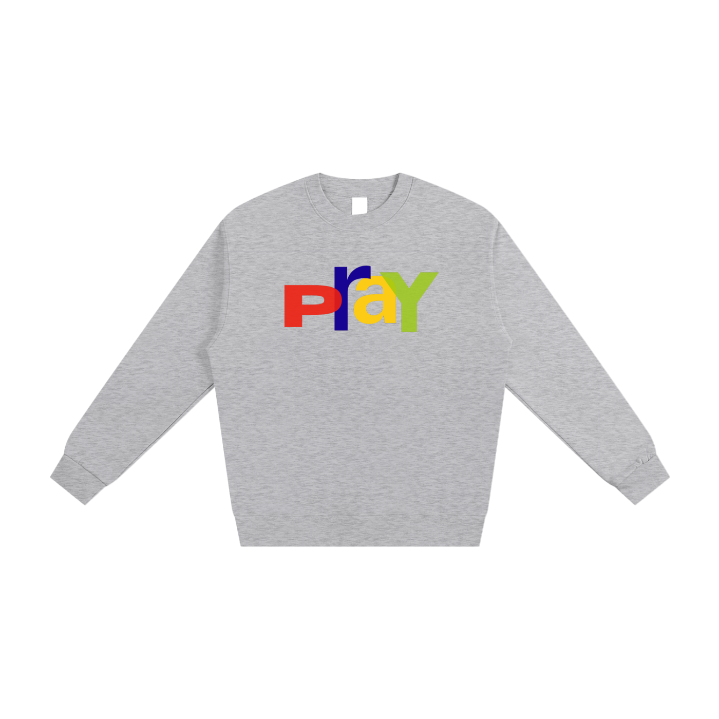 Pray Heavyweight Sweatshirt - Rapper's Digest