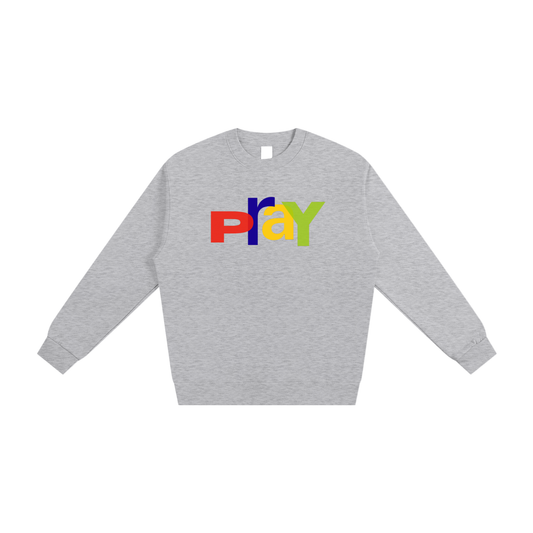 Pray Heavyweight Sweatshirt - Rapper's Digest