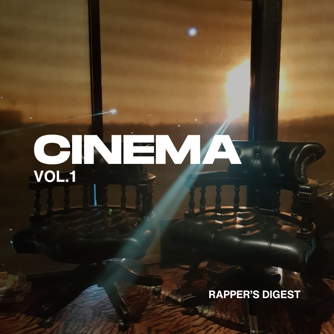 Cinema Vol. 1 (digital album) - Rapper's Digest