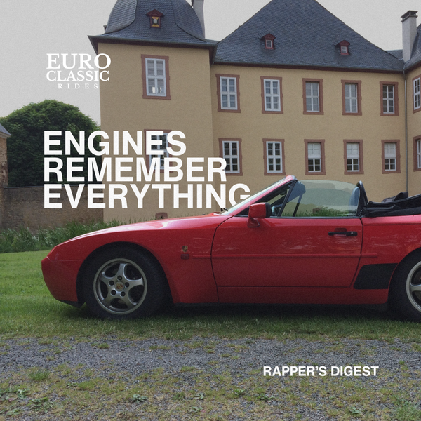 Engines Remember Everything - Rapper's Digest