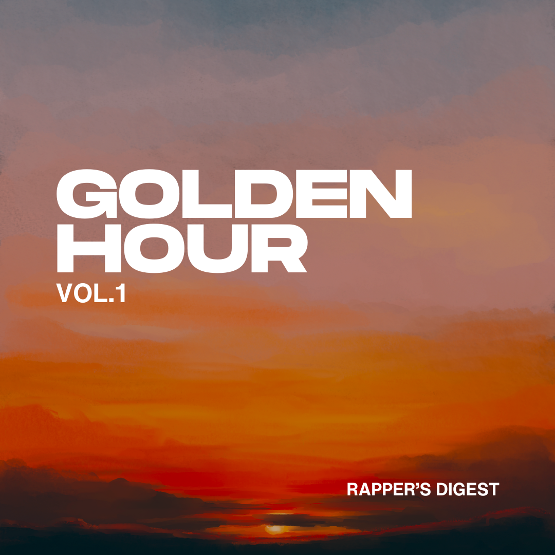 Golden Hour Vol. 1 (digital album) - Rapper's Digest
