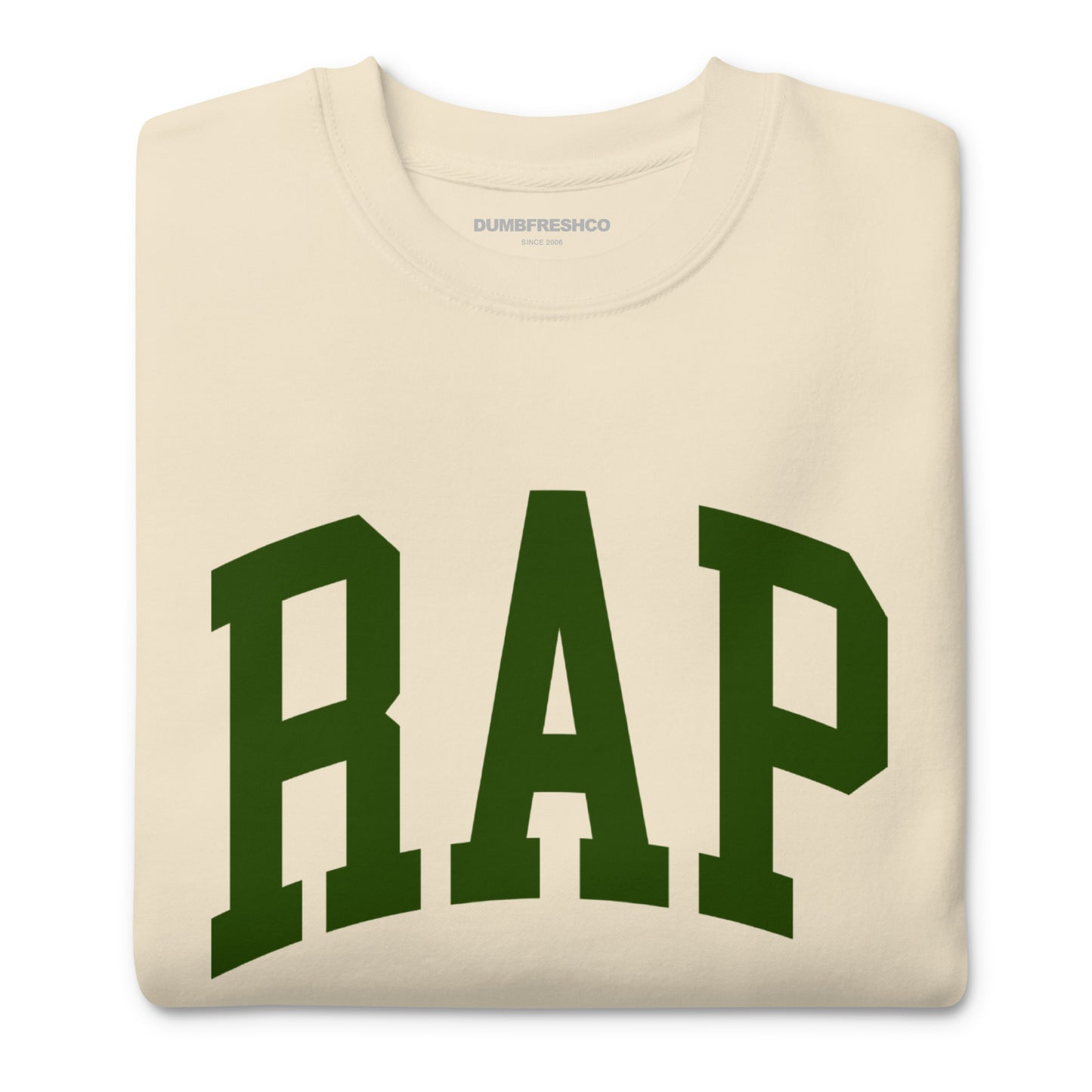 RAP Premium Sweatshirt